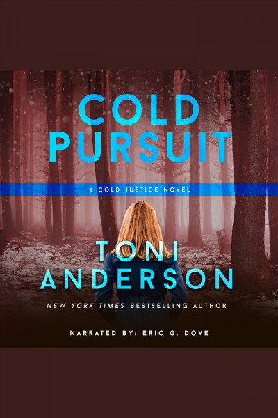 Cold pursuit [electronic resource] / Toni Anderson.