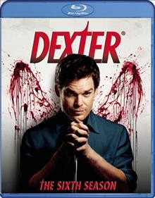 Dexter. The sixth season  [videorecording] / Showtime presents ; producers, Drew Z. Greenberg, Robert Lloyd Lewis.