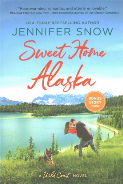 Sweet home Alaska / Jennifer Snow.