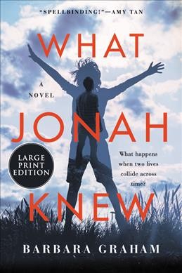 What Jonah knew : a novel / Barbara Graham.