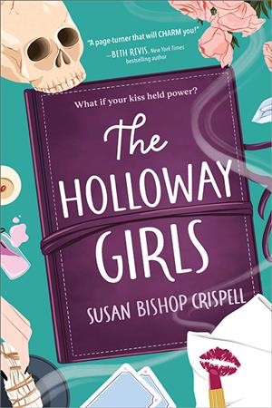 The Holloway girls / Susan Bishop Crispell.