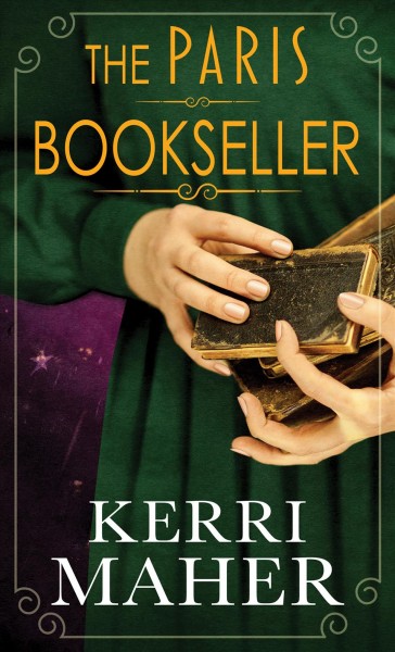 The Paris bookseller / Kerri Maher.