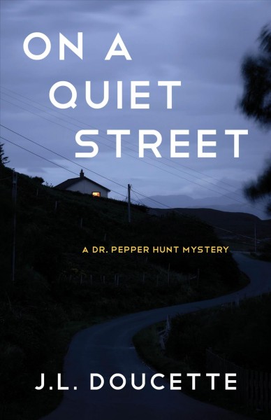 On a quiet street [electronic resource] / J.L. Doucette.