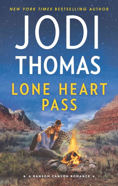 Lone heart pass [electronic resource] / Jodi Thomas.