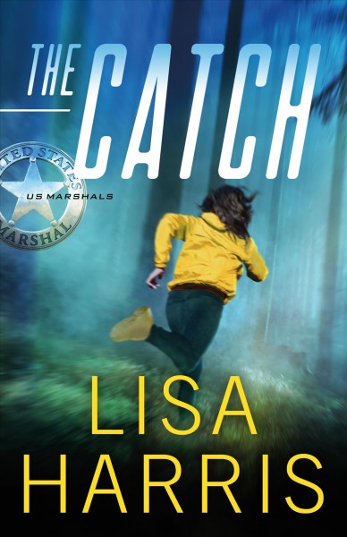 The catch [electronic resource] / Lisa Harris.