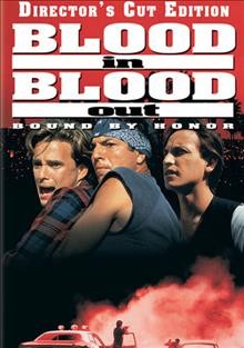Blood in, blood out : bound by honor / Hollywood Pictures presents in association with Touchwood Pacific Partners ; a Taylor Hackford film.