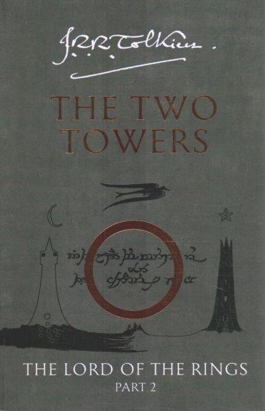 The two towers : being the second part of The lord of the rings / Book{BK} by J.R.R. Tolkien. 