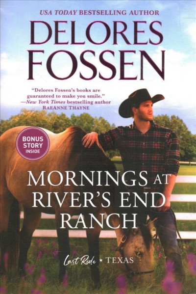 Mornings at River's End Ranch / by Delores Fossen.