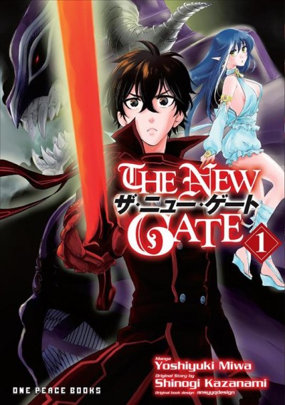 The new gate. 1 / manga, Yoshiyuki Miwa ; original story, Shinogi Kazanami ; original character design by Makai no Jumin.