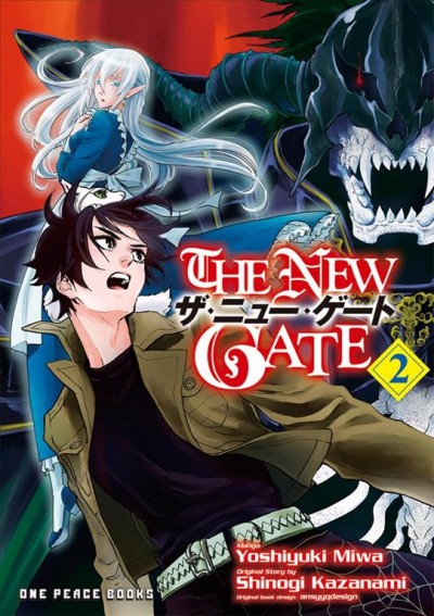 The new gate. 2 / manga, Yoshiyuki Miwa ; original story by Shinogi Kazanami ; original character design by Makai no Jumin ; translated by Nathan Takase.