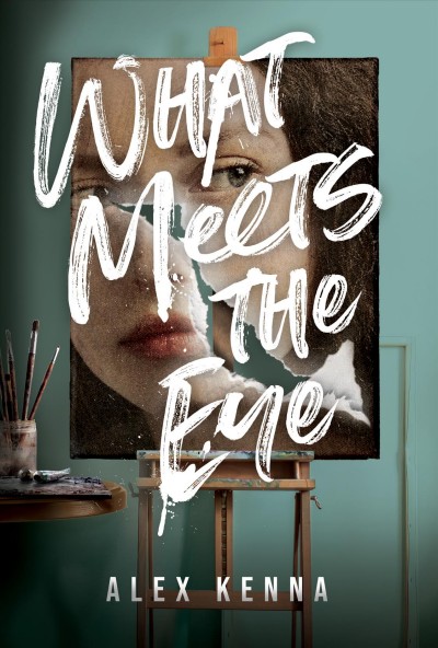 What Meets the Eye : A Mystery [electronic resource].