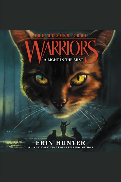A light in the mist [electronic resource] / Erin Hunter.