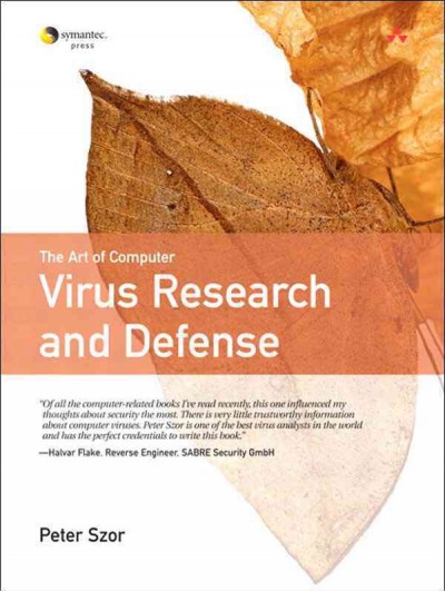 The art of computer virus research and defense / Peter Szor.