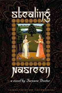 Stealing Nasreen [electronic resource] : a novel / by Farzana Doctor.