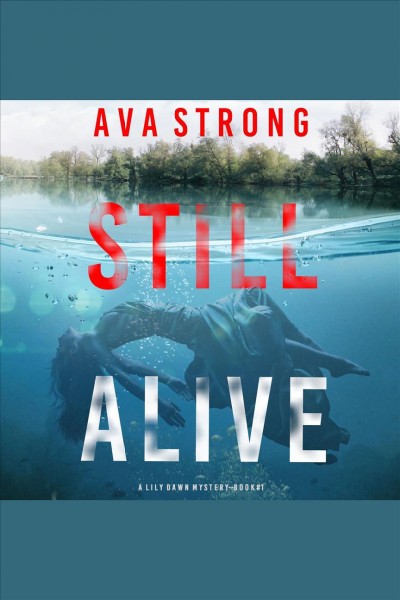 Still alive [electronic resource] / Ava Strong.