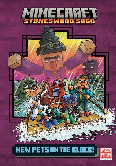 New pets on the block!  Bk.3  Minecraft Stonesword sage / by Nick Eliopulos ; illustrated by Alan Batson and Chris Hill.