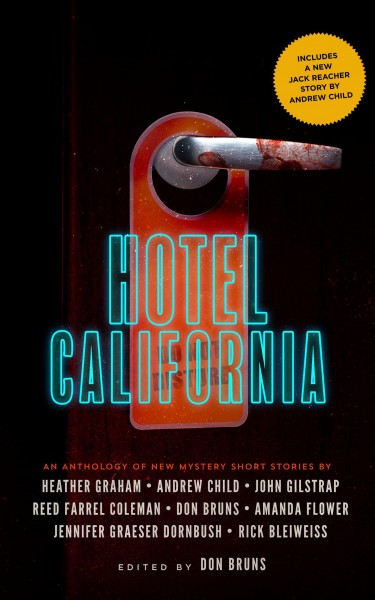 Hotel California : an anthology of new mystery short stories [electronic resource].