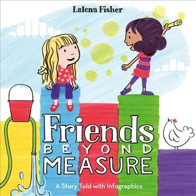 Friends beyond measure / Lalena Fisher.