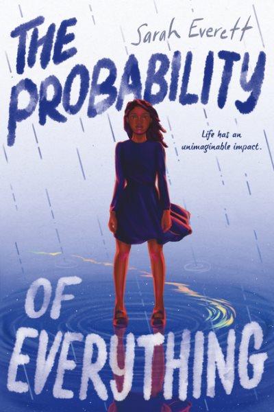 The probability of everything / Sarah Everitt.