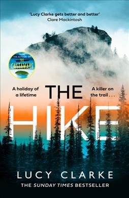 The hike / Lucy Clarke.