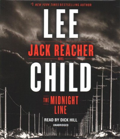 The midnight line [sound recording] : a Jack Reacher novel / Lee Child.