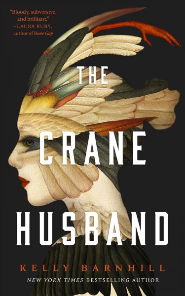 The Crane Husband [large print] / Kelly Barnhill.