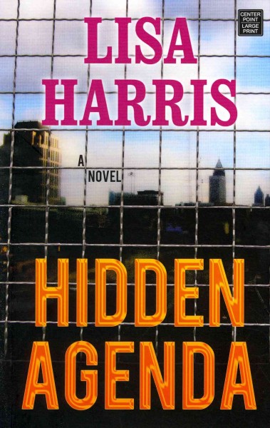 Hidden agenda / Lisa Harris.