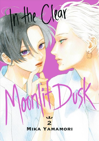 In the clear moonlit dusk. 2 / Mika Yamamori ; original digital edition translation, Jessica Latherow/Local Manga ; print edition lettering, Lys Blakeslee.