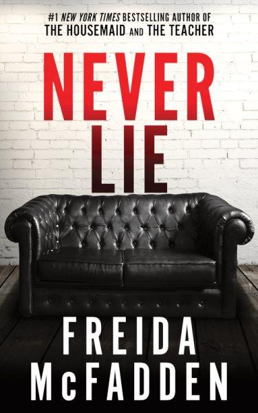 Never lie / Freida McFadden.