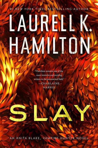 Slay / Laurell K. Hamilton.
