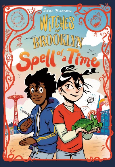 Witches of Brooklyn : spell of a time. 4 / Sophie Escabasse.