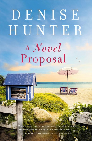 A novel proposal [electronic resource] / Denise Hunter.