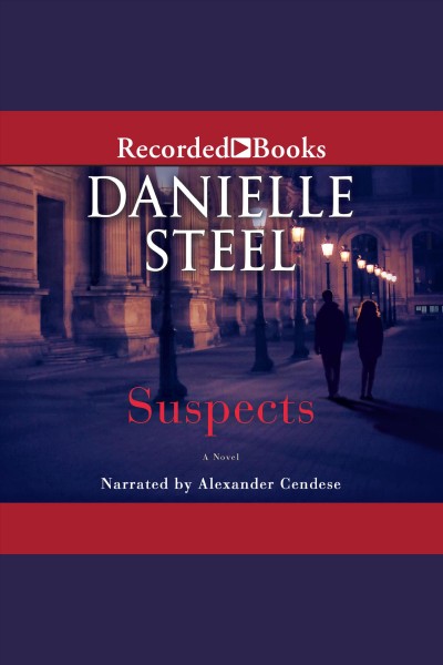Suspects [electronic resource] / Danielle Steel.