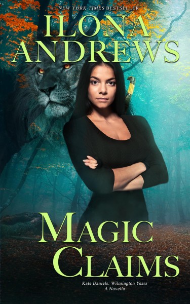 Magic claims / Ilona Andrews.