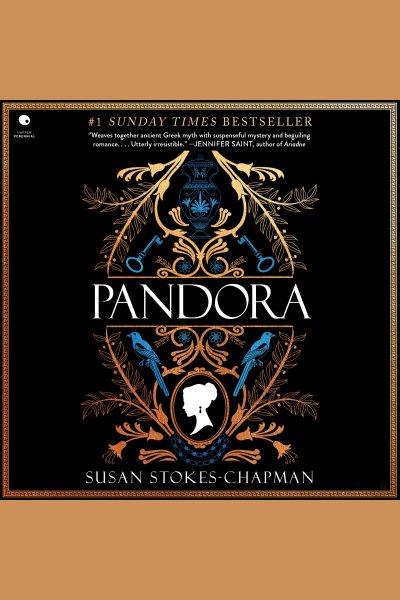 Pandora : A Novel [electronic resource] / Susan Stokes-chapman.