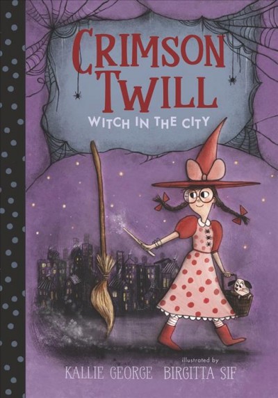 Witch in the city [electronic resource] : Witch in the city. Kallie George.