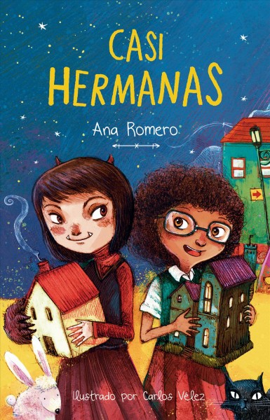 Casi hermanas / Ana Romero ; ilustrado por Carlos Vélez.