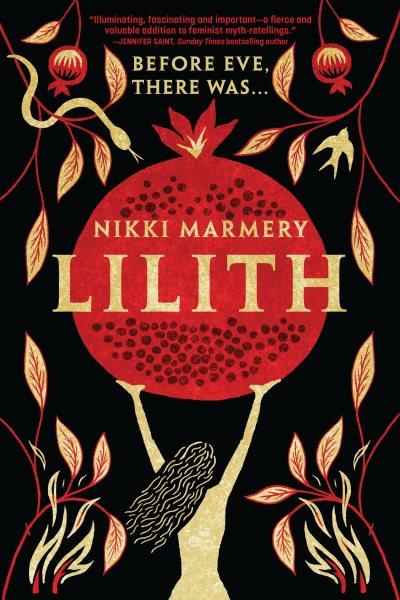 Lilith : A Novel [electronic resource] / Nikki Marmery.