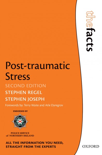 Post-traumatic stress / Stephen Regel, Stephen Joseph.