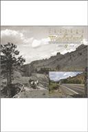 Passage to wonderland : rephotographing J.E. Stimson's views of the Cody road to Yellowstone National Park, 1903 and 2008 / Michael A. Amundson.