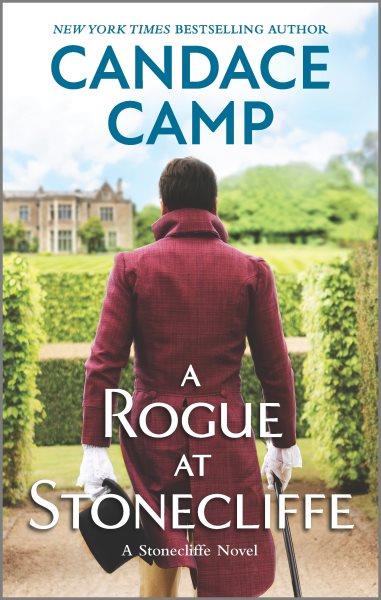 A rogue at Stonecliffe. Stonecliffe [electronic resource] / Candace Camp.