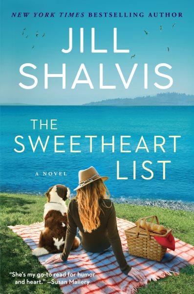 The Sweetheart List : A Novel. Sunrise Cove [electronic resource] / Jill Shalvis.