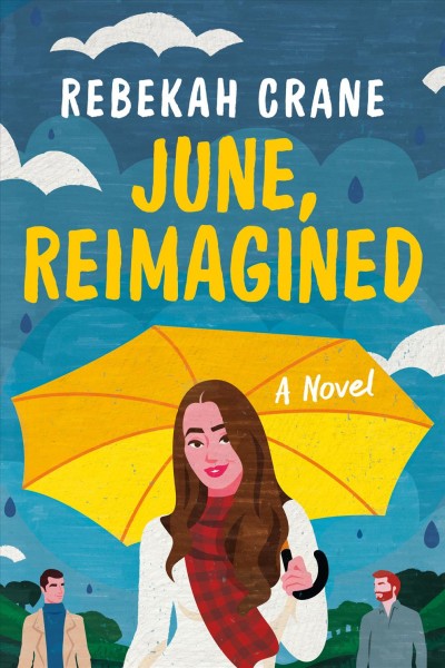 June, reimagined : a novel / Rebekah Crane.
