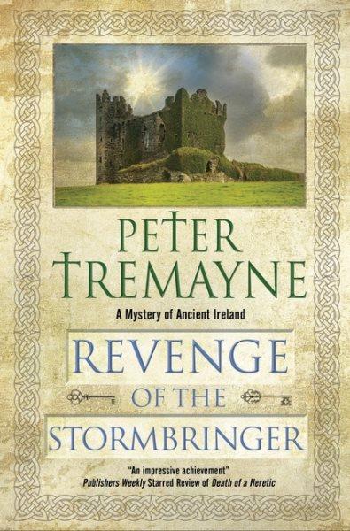Revenge of the stormbringer / Peter Tremayne.
