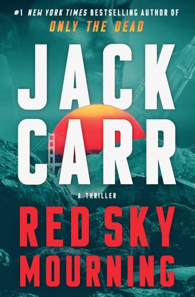 Red Sky Mourning : A Thriller