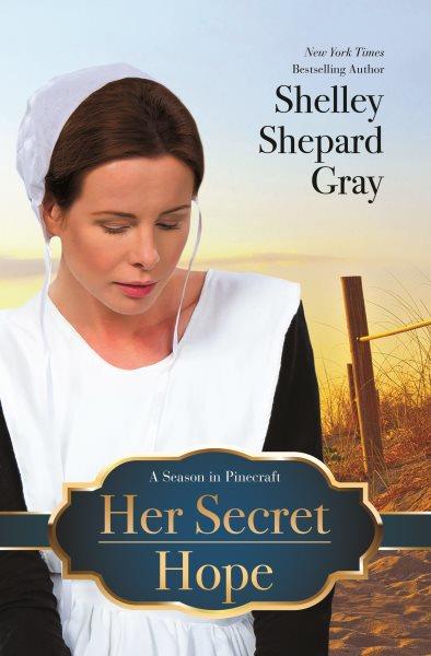 Her secret hope / Shelley Shepard Gray.