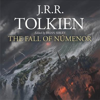 The fall of Nm︢enor : and other tales from the second age of Middle-Earth [electronic resource] / J. R. R. Tolkien.