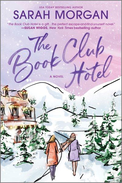 The Book Club Hotel [electronic resource] / Sarah Morgan.