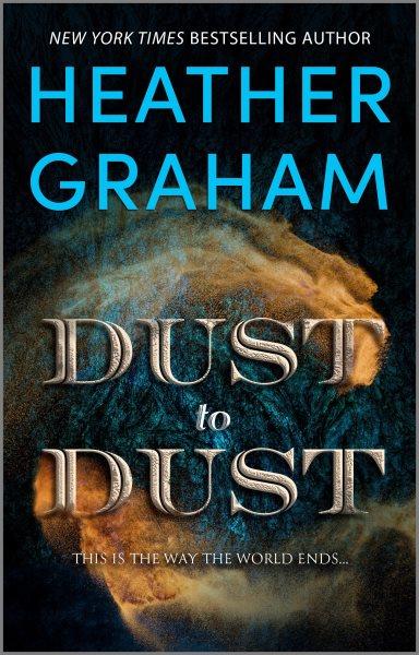 Dust to Dust : Prophecy (Graham) [electronic resource] / Heather Graham.