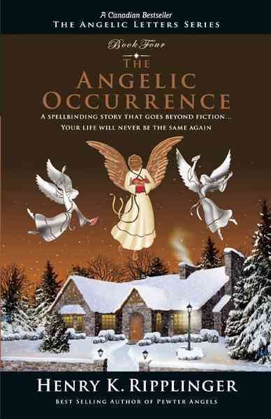 The angelic occurrence : 1986-1988 / Henry K. Ripplinger.
